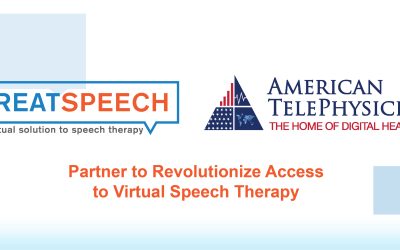 Great Speech and American TelePhysicians Partner to Revolutionize Access to Virtual Speech Therapy